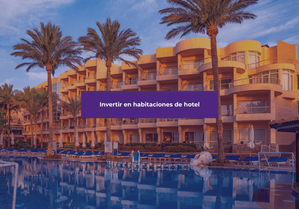 Invertir en habitaciones de hotel